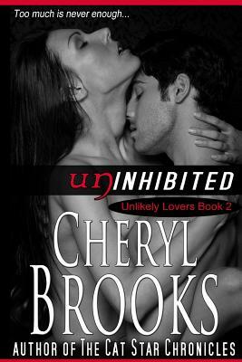 Uninhibited by Cheryl Brooks