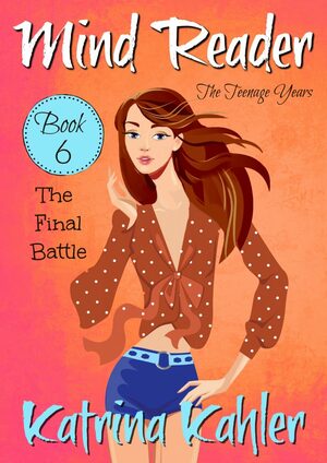 The Final Battle by Katrina Kahler