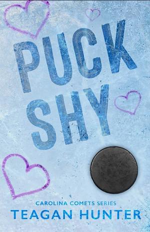 Puck Shy by Teagan Hunter