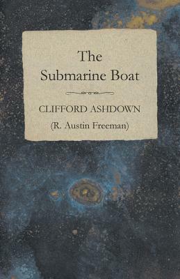 The Submarine Boat by Clifford Ashdown