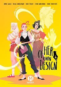 Of Her Own Design by Nicole Andelfinger, Birdie Willis