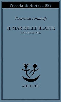 Il mar delle Blatte e altre storie by Tommaso Landolfi