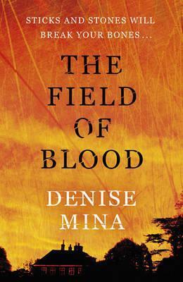 Field of Blood by Denise Mina