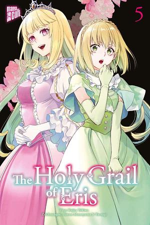 The Holy Grail of Eris, Band 5 by Kujira Tokiwa, Hinase Momoyama, Yunagi