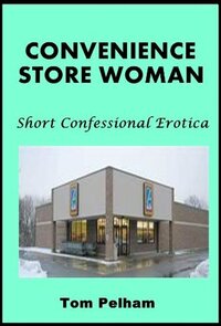 Convenience Store Woman by Tom Pelham