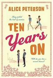Ten Years On by Alice Peterson