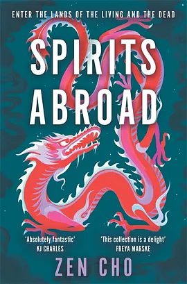 Spirits Abroad by Zen Cho