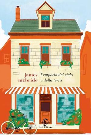 L'emporio del cielo e della terra by James McBride