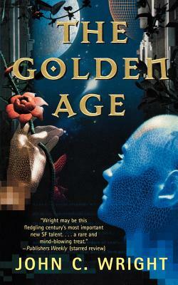 The Golden Age by John C. Wright