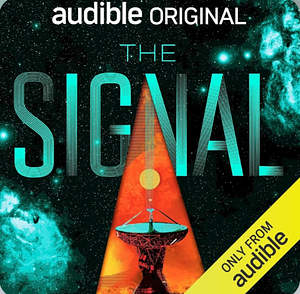 The Signal by Gabriel Urbina