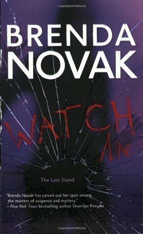 Watch Me by Brenda Novak