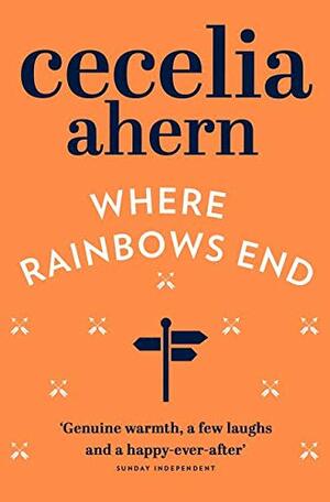 Where Rainbows End by Cecelia Ahern