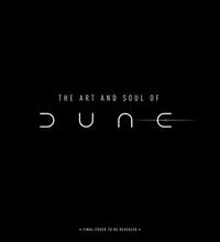 The Art and Soul of Dune by Insight Editions, Tanya Lapointe