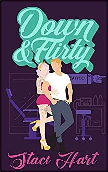 Down And Flirty by Staci Hart