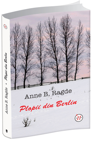 Plopii din Berlin by Anne B. Ragde