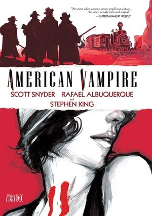 American Vampire, Vol. 1 by Scott Snyder, Rafael Albuquerque, Stephen King