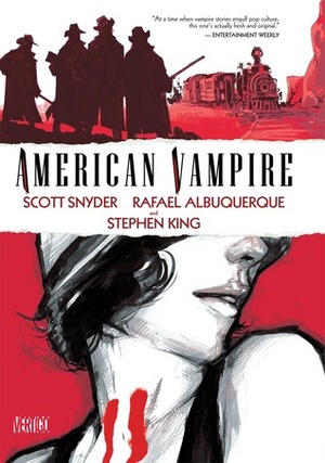 American Vampire, Vol. 1 by Stephen King, Scott Snyder, Rafael Albuquerque