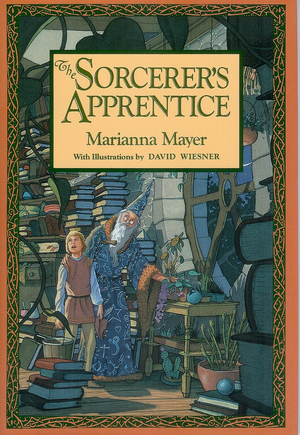 The Sorcerer's Apprentice by Marianna Mayer