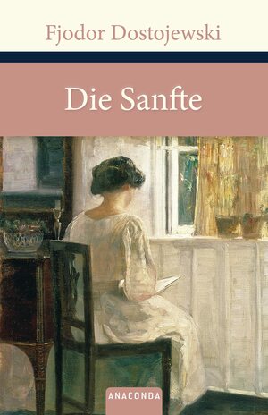 Die Sanfte by Alexander Eliasberg, Fyodor Dostoevsky