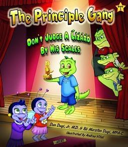 Don't Judge a Lizard by His Scales: Book One in The Principle Gang series by Bli Marston Dugi, Dan Dugi, Dan Dugi