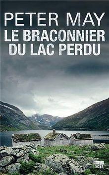 Le braconnier du lac perdu by Peter May