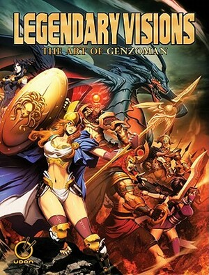 Legendary Visions: The Art of Genzoman by Udon