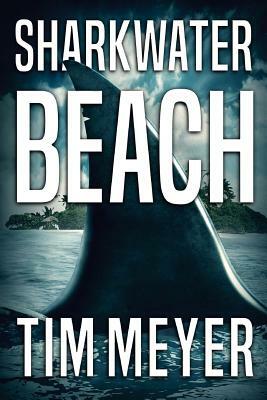 Sharkwater Beach by Tim Meyer