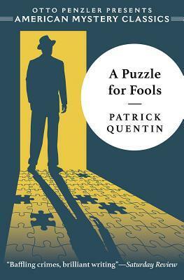 A Puzzle for Fools by Patrick Quentin