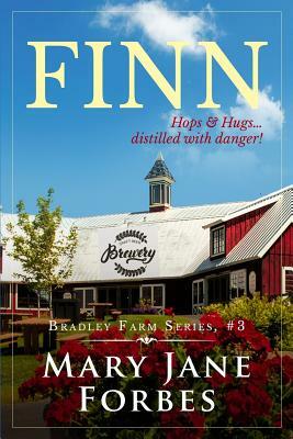 Finn: Hops & Hugs... Distilled with Danger! by Mary Jane Forbes