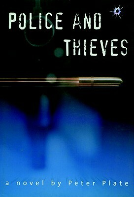 Police and Thieves by Peter Plate
