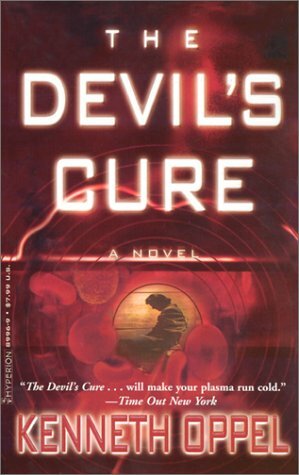 The Devil's Cure by Kenneth Oppel