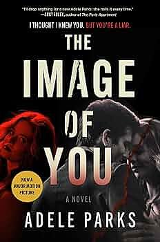 The Image of You by Adele Parks