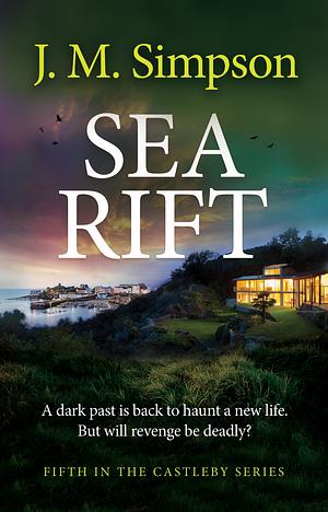 Sea Rift by J.M. Simpson