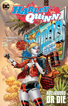 Harley Quinn, Vol. 5: Hollywood or Die by Sam Humphries