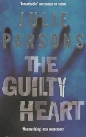 The Guilty Heart by Julie Parsons