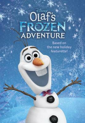 Olaf's Frozen Adventure Deluxe Junior Novelization (Disney Frozen) by Random House Disney