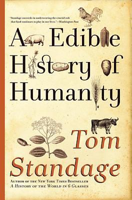 An Edible History of Humanity by Tom Standage