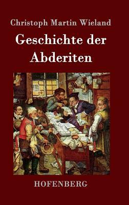 Geschichte der Abderiten by 