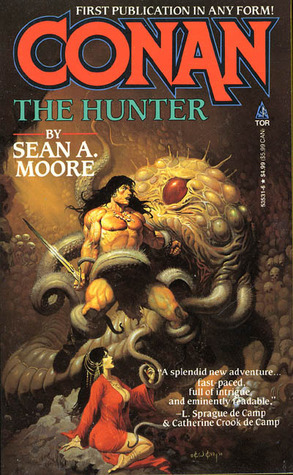 Conan The Hunter by Sean A. Moore