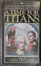 A Time for Titans by Viña Delmar