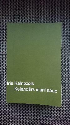 Kalendārs mani sauc by Andris Kalnozols