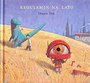 Regulamin na lato by Shaun Tan