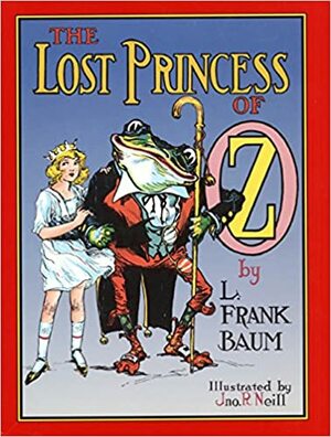 The Lost Princess of Oz by L. Frank Baum