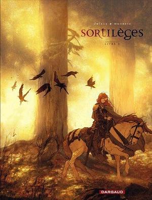 Sortilèges - Cycle 1 - Tome 2 by Jean Dufaux, José Luis Munuera