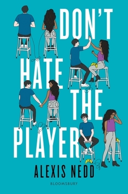 Don't Hate the Player by Alexis Nedd