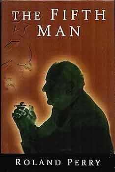 The Fifth Man by Roland Perry