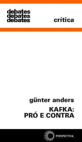 Kafka. Pró e Contra by Günther Anders