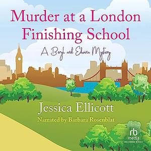 Murder at a London Finishing School by Jessica Ellicott