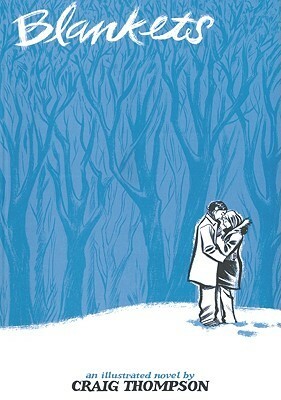 Blankets: An Illustrated Novel by Craig Thompson