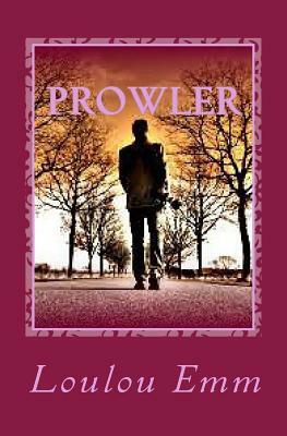 Prowler by Loulou Emm